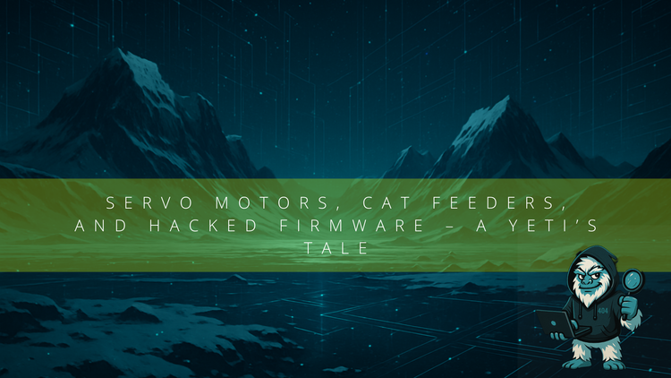 Servo Motors, Cat Feeders, and Hacked Firmware – A Yeti’s Tale