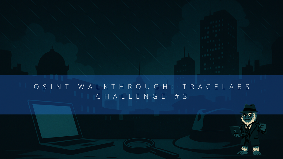 Trace Labs Challenge #3
